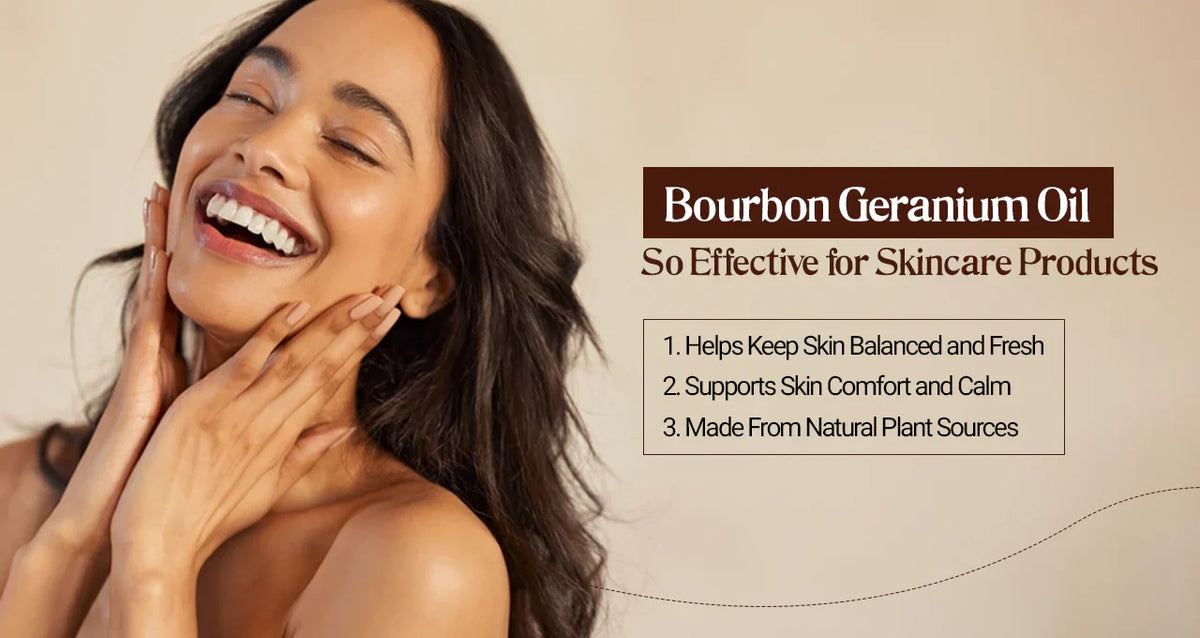How Best Bourbon Geranium Oil for Skincare Enhances Skin Health: Benefits for Natural Beauty