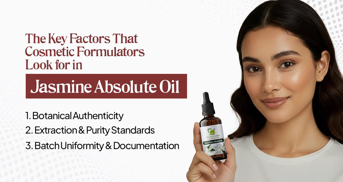 How Cosmetic Formulators Choose High-Quality Jasmine Absolute Oil for Premium Skincare Applications