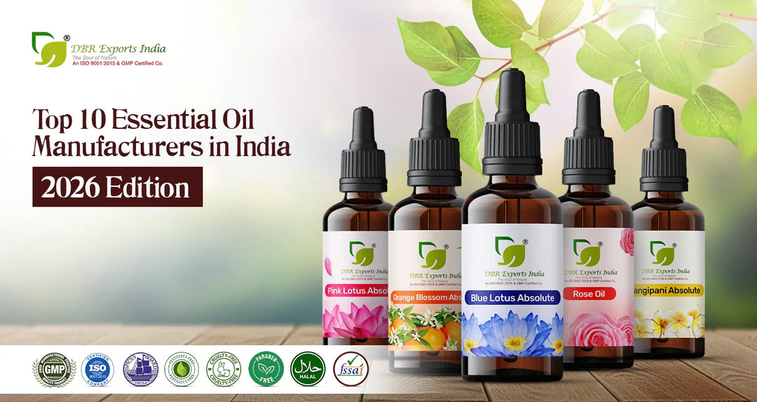 Why the Top 10 Essential Oil Manufacturers in India Stand Out: Industry Analysis 2026